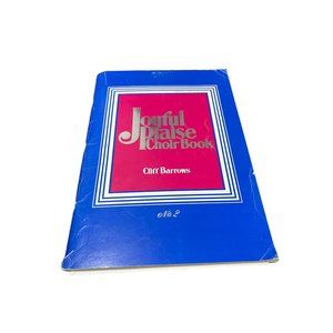 Joyful Praise Choir Book No 2 Cliff Barrows 1985 Song Book Worhship